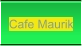 Cafe Maurik