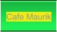 Cafe Maurik