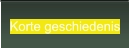 Korte geschiedenis